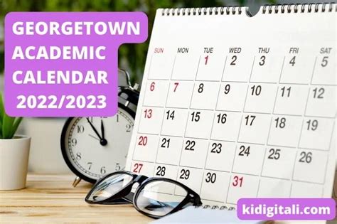 Georgetown Academic Calendar Spring 2022